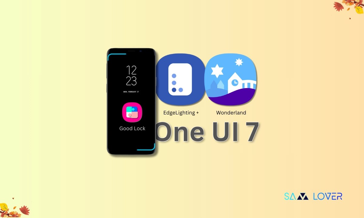 One UI 7 Brings New Life to Edge Lighting+ and Wonderland