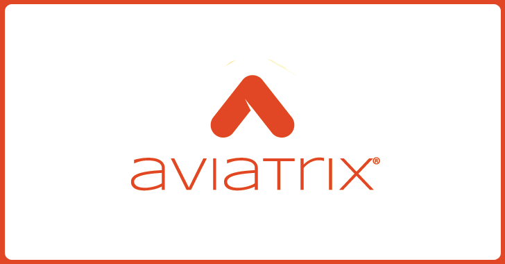 Hackers Exploit Aviatrix Controller Vulnerability