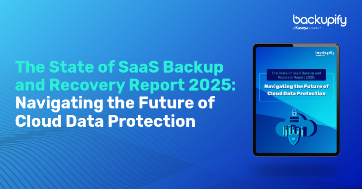 2025 SaaS Backup & Recovery Report