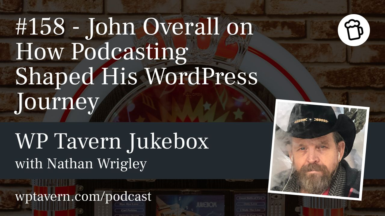 John Overall on Podcasting & WordPress