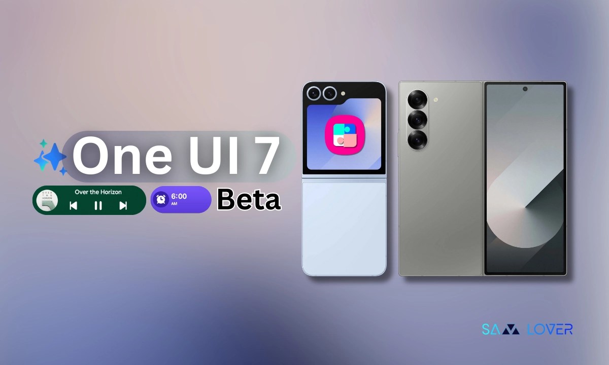 One UI 7 Beta for Fold 6 & Flip 6