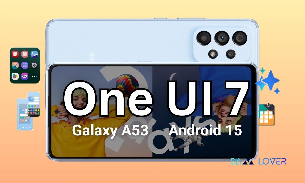 Galaxy A53 Gets One UI 7 Update
