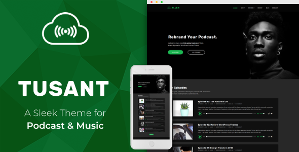 Tusant - Ideal WordPress theme for podcasters, musicians, and vloggers Tusant WordPress Theme for podcasters and multimedia sites